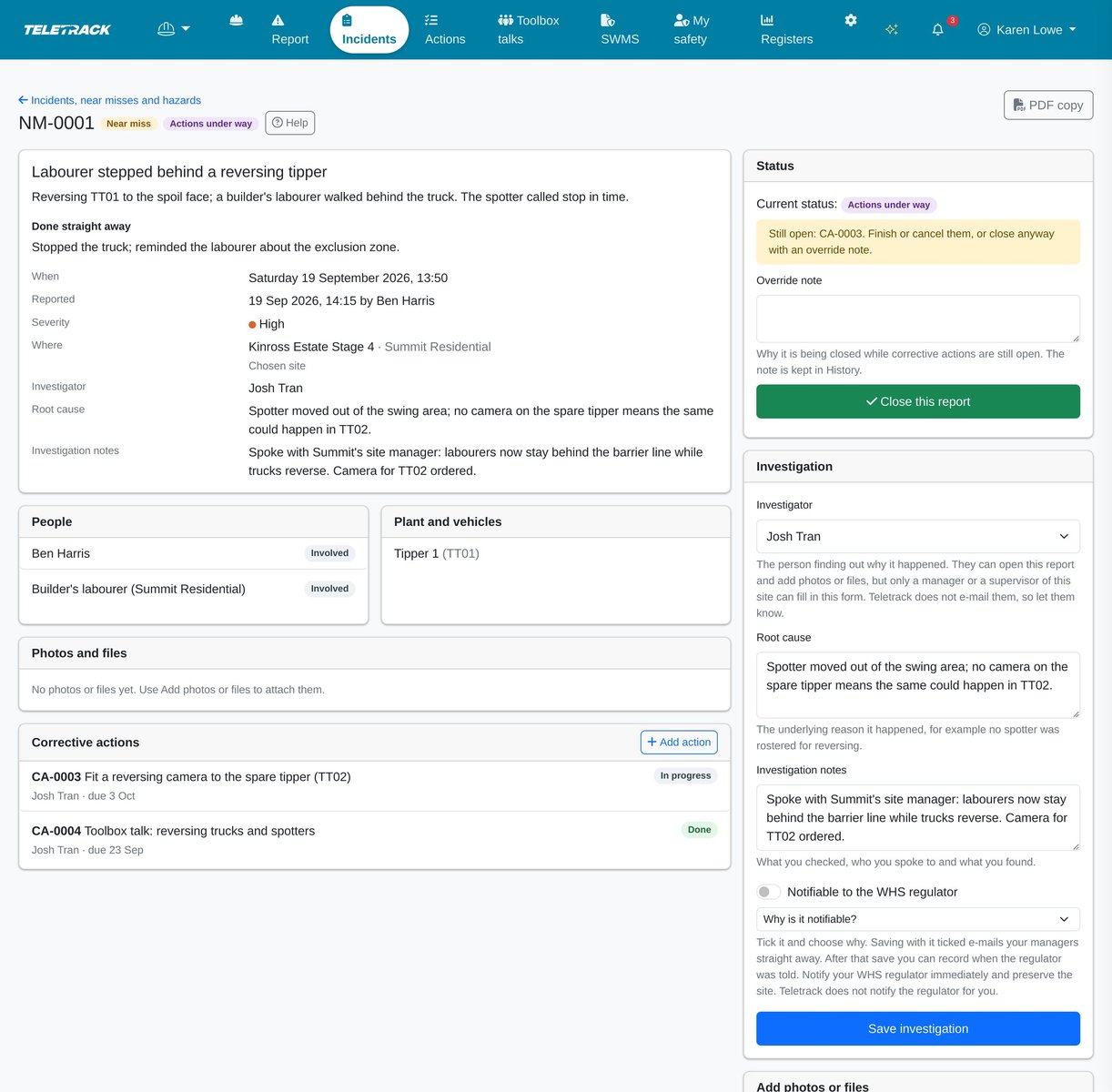 A near miss report on a desktop: what happened, severity High, site, investigator, root cause and notes, people and plant, two corrective actions, its history, and a Status card warning that an action is still open, so closing needs an override note.